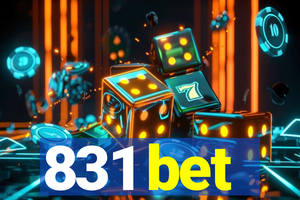 831 bet